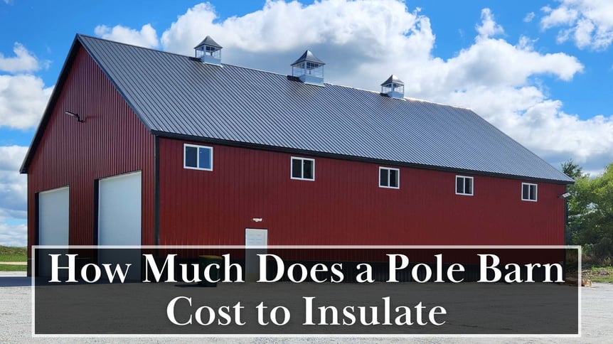 How-much-does-it-cost-to-insulate-a-pole-barn
