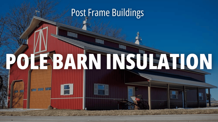 Pole Barn Insulation Heading Cover