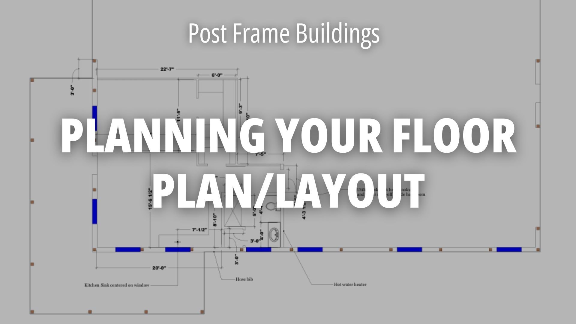 Planning Your Pole Barn or Post Frame Building Plan and Layout
